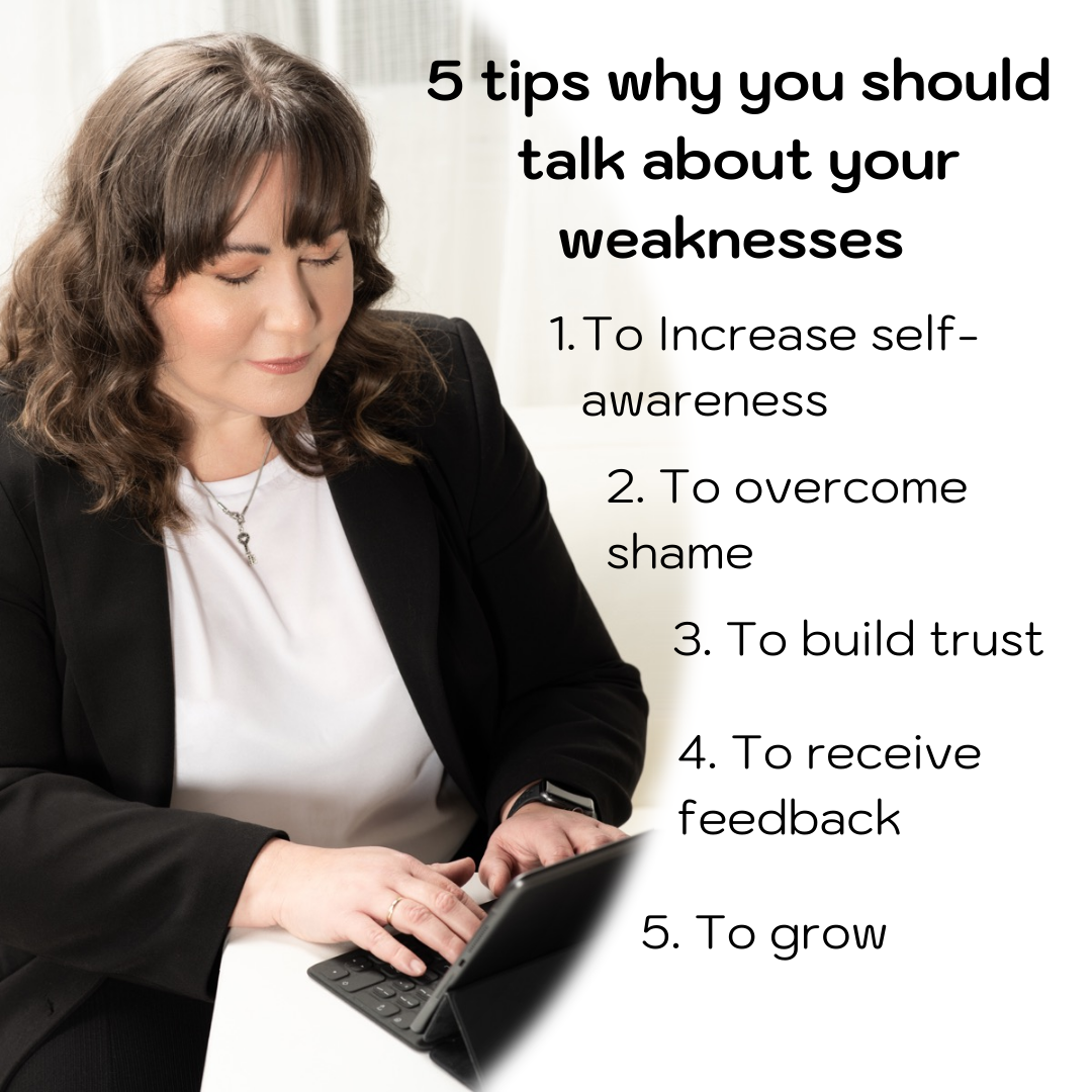 5 tips why you should talk about your weaknesses